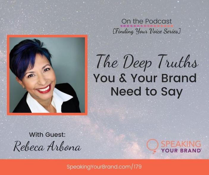 The Deep Truths You & Your Brand Need To Say